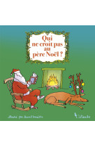 Qui ne croit pas au père noël ?