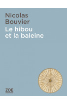 Le hibou et la baleine