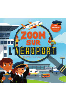 Zoom sur l'aéroport 