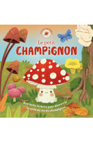 Le petit champignon