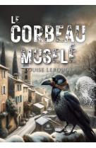 Le corbeau muselé