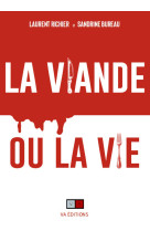 La viande ou la vie