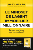 Le mindset de l'agent immobilier millionnaire