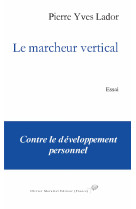 Le marcheur vertical