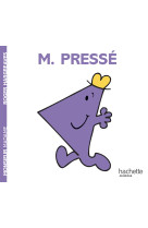 Monsieur pressé