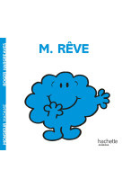 Monsieur rêve