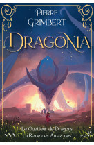 Dragonia - le guetteur de dragons - la reine des amazones