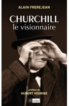 Churchill le visionnaire