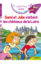 Sami et julie ce1 sami et julie visitent les châteaux de la loire