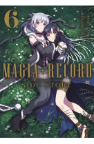 Magia record : side story - tome 06