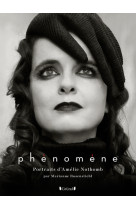 Phénomène, portraits et entretiens d'amélie nothomb