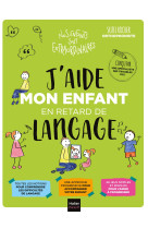 J'aide mon enfant en retard de langage