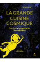 La grande cuisine cosmique