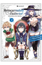 Reincarnated as an aristocrat tome 02