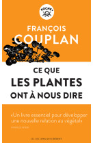 Ce que les plantes ont à nous dire