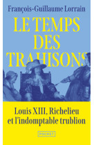 Le temps des trahisons