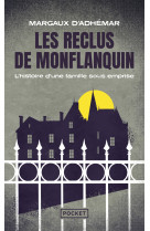 Les reclus de monflanquin