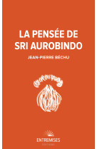 La pensée de sri aurobindo