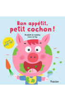 Bon appétit, petit cochon !