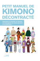 Petit manuel de kimono decontracte - apprendre a s'habiller