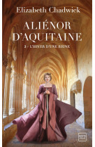 Aliénor d'aquitaine, t3 : l'hiver d'une reine