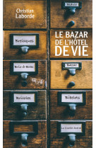 Le bazar de l'hôtel de vie