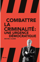 Combattre la criminalité