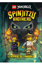 Lego ® ninjago ® spinjitzu brothers : le repaire de tanabrax