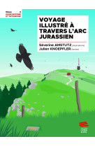 Voyage illustré à travers l'arc jurassien