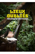 Lieux oubliés