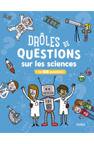 Drôles de questions sur les sciences