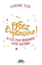 Osez l'optimisme