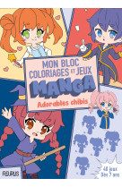 Mon bloc de coloriages et jeux manga   adorables chibis