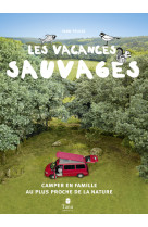 Vacances sauvages, 2ème édition