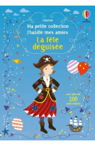 J'habille mes amies - ma petite collection - la fête déguisée