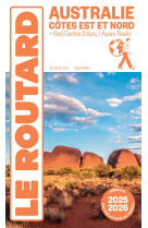 Guide du routard australie, côtes est et nord + red centre 2025/26