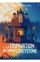 La disparition des enfants greystone - tome 1