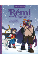 Rémi sans famille - t2 le temps des épreuves