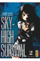 Sky-high survival - tome 2