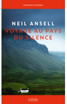 Voyage au pays du silence