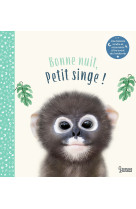 Bonne nuit petit singe