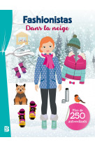 Fashionistas: dans la neige