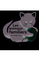 Les animaux familiers