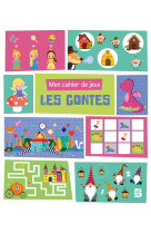 Mon cahier de jeux: les contes