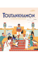 Toutankhamon, le trésor de l'enfant pharaon