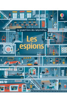 Les espions - le grand livre des labyrinthes