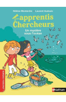 Les apprentis chercheurs: un mystère sous l'océan