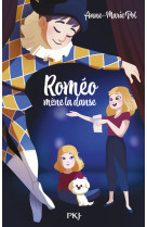 Roméo mène la danse