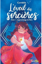 L'éveil des sorcières - tome 1 l'apprentissage de nora