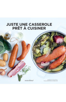 Juste une casserole